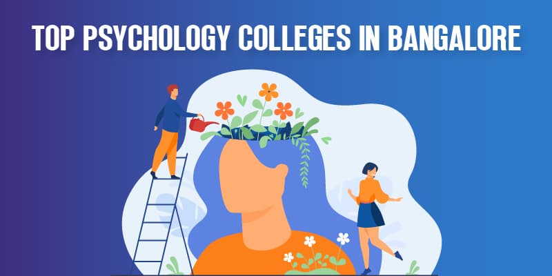 Top Psychology Colleges in Bangalore